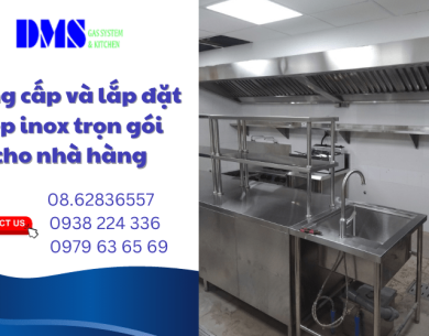 Đại Minh Sang - Nhà cung cấp và lắp đặt bếp inox trọn gói cho nhà hàng